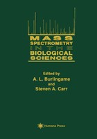 A. L. Burlingame (U. A.) | Mass Spectrometry In The Biological Sciences | Buch