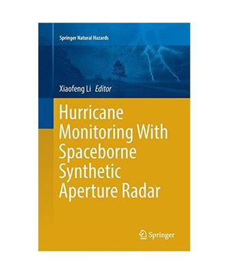Hurricane Monitoring With Spaceborne Synthetic Aperture Radar