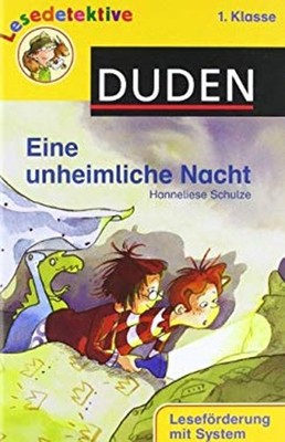 Eine unheimliche Nacht 1. Klasse Hanneliese Schulze