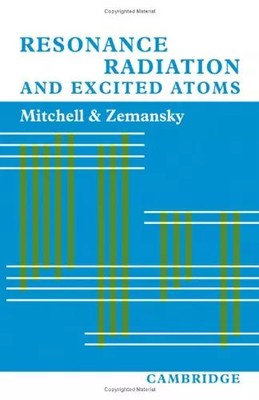 Resonanzstrahlung und angeregte Atome, Allan C. G. Mitchell und Mark W. Zemansky