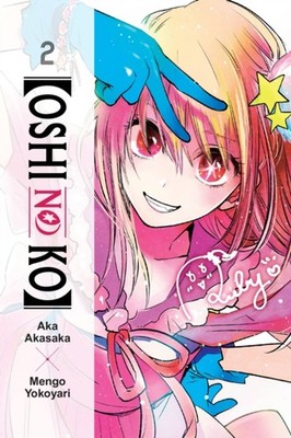 [Oshi No Ko], Vol. 2 by Aka Akasaka PAPERBACK 9781975363192