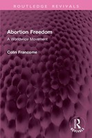 Abortion Freedom A Worldwide Movement Colin Francome Taschenbuch Englisch 2026