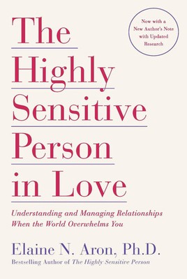 The Highly Sensitive Person in Love | Elaine N. Aron | Englisch | Taschenbuch