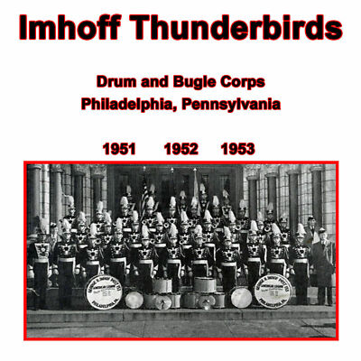 Imhof Thunderbirds  DRUM CORPS CD