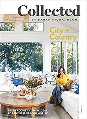 Collected: City + Country, Volume No 1 Paperback Sarah Richardson