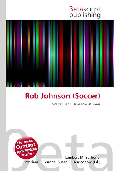 Lambert M. Surhone (U. A.) | Rob Johnson (Soccer) | Taschenbuch | Englisch-image