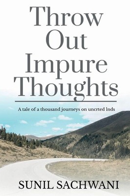 Sunil Sachwani | THROW OUT IMPURE THOUGHTS | Taschenbuch | Englisch (2020)