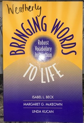 Literacy Bringing Words to Life ROBUST Vocabulary Instruction Education Read