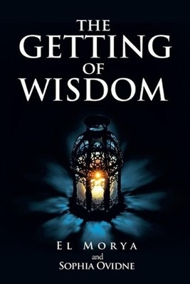 The Getting of Wisdom by El Morya (English) Paperback Book