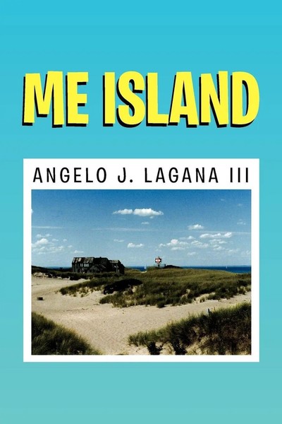 Angelo J. Iii Lagana | Me Island | Taschenbuch | Englisch (2010) | Xlibris-image