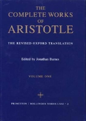 The Complete Works of Aristotle: The Revised Oxford Translation (Bollinge - GOOD