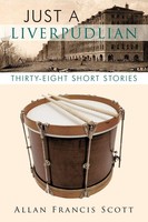 Francis Scott Allan Francis Scott | Just A Liverpudlian | Taschenbuch | Englisch
