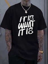 It Is What It Is Newest Merch T Shirt 2025 Streetwear T-Shirts for Men