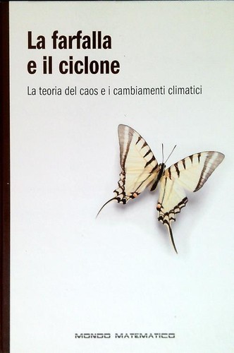 DER SCHMETTERLING UND DER ZYKLON MADRID CARLOS RBA ITALIEN 2011 MATHEMATISCHE WELT