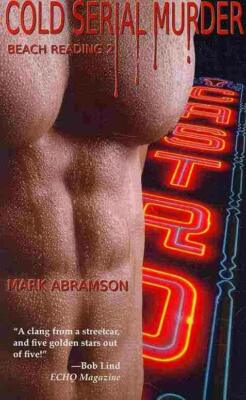 Cold Serial Murder (Beach Reading 2) by Mark Abramson (PAPERBACK 2009) BRAND NEW