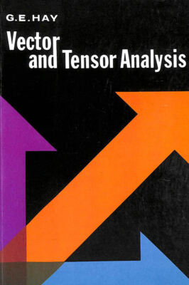 Vektor- und Tensoranalyse (Dover-Bücher über Mathematik) von Hay, George E.