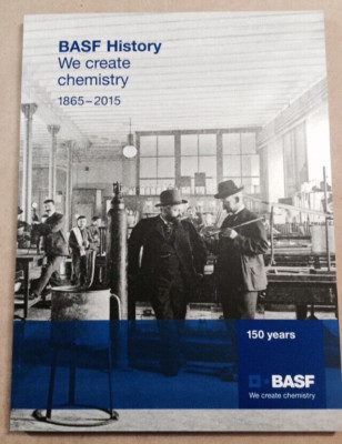 BASF History We Create Chemistry 1865-2015 Softcover Book 150 Years