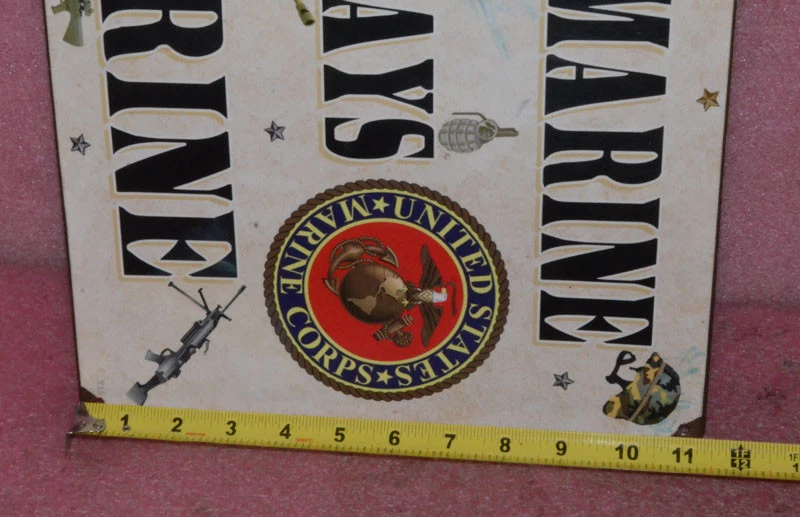 Once A Marine Always A Marine Tin Sign. - Image 3 of 3