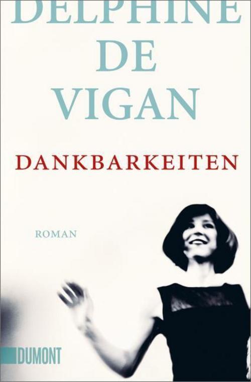 Thumbnail - Dankbarkeiten Delphine De Vigan