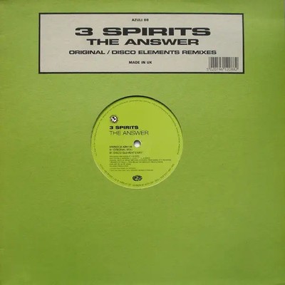 3 Spirits The Answer (Original / Disco Elements Remixes) Vinyl Single 12inch