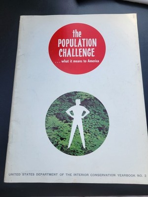 The Population Challenge US Dept of Interior Conservation Yearbook No 2 1965