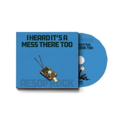 I Heard It's a Mess There Too by Aesop Rock [CD]