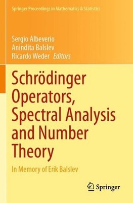 Schrdinger Operators, Spectral Analysis and Number Theory: In Memory of Erik Bal