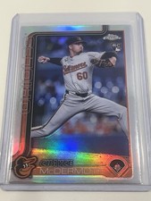 CHAYCE MCDERMOTT - 2025 TOPPS CHROME ROOKIE BASE REFRACTOR RC Orioles
