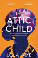 The Attic Child | Lola Jaye | Englisch | Taschenbuch | 480 S. | 2022