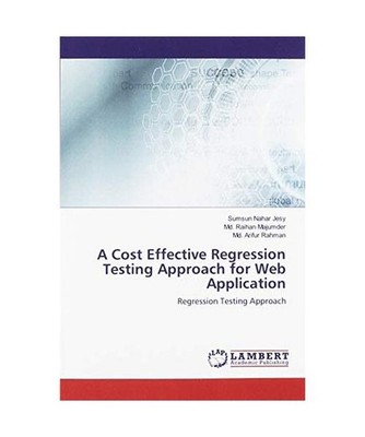 A Cost Effective Regression Testing Approach for Web Application: Regression Tes
