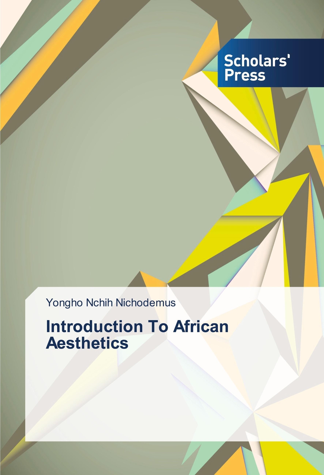 Thumbnail - Introduction To African Aesthetics Yongho Nchih Nichodemus Taschenbuch