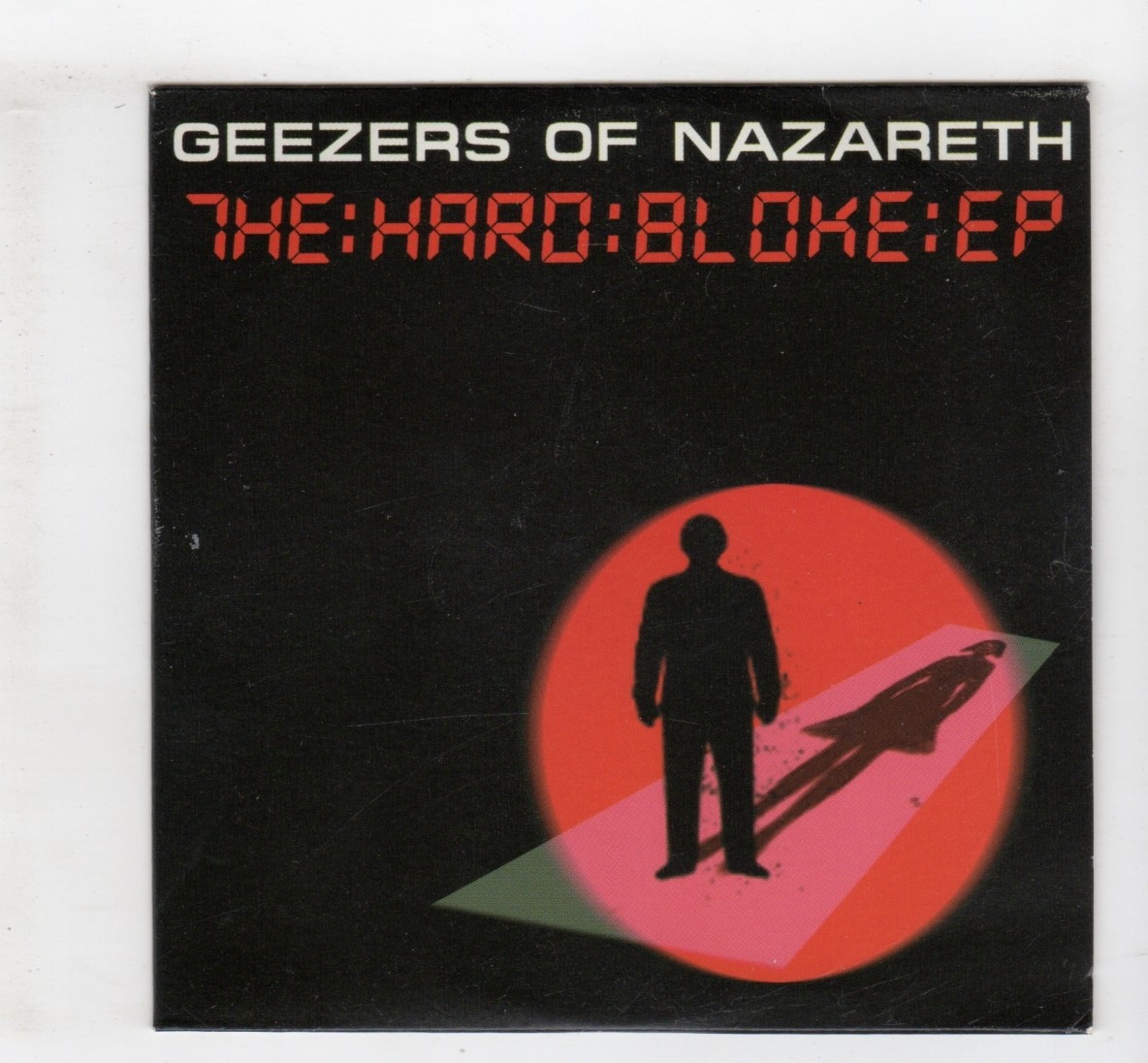 (IK754) Geezers Of Nazareth, The Hard Bloke EP - 2002 CD