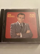Reeves, Jim : Pure Gold CD