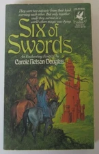 Six of Swords (Irissa and Kendric #1) Carole Nelson Douglas PB Del Rey (later)