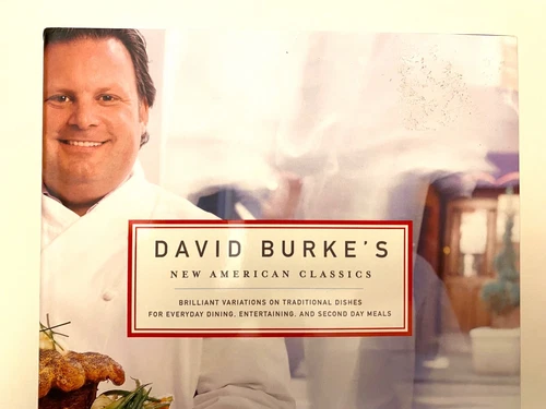 David Burke's New American Classics Hardcover Cookbook by Judith Choate 2006 NEW - Picture 6 of 22