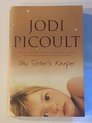 My Sister s Keeper by Jodi Picoult (Paperback 2005)