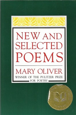 New and Selected Poems Oliver, Mary paperback Very Good