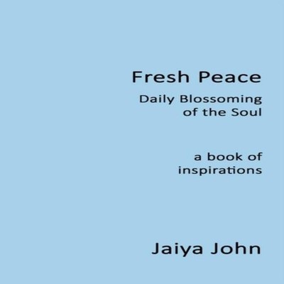 Fresh Peace Daily Blossoming of the Soul John Jaiya Paperback Sou
