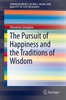 The Pursuit Of Happiness And The Traditions Of Wisdom Vincenzo Giorgino