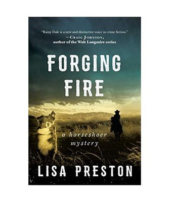 Forging Fire: A Horseshoer Mystery, Lisa Preston