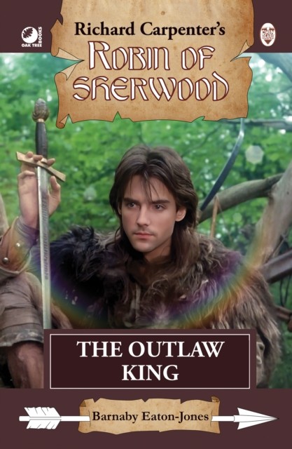 Robin Of Sherwood - The Outlaw King Barnaby Eaton-Jones - Image 4