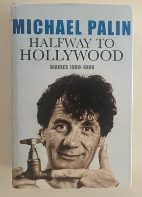 Michael Palin - Diaries 1980-1988 Halfway To Hollywood - Monty Python - Buch ENG