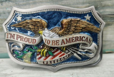 I  m Proud To Be American Belt Buckle Great American Co 1984 Freedom Eagle Flag