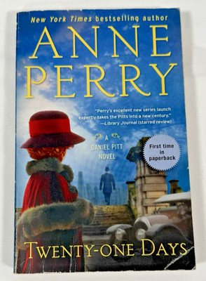 Twenty-One Days by Anne Perry Daniel Pitt Mystery Series #1 Paperback