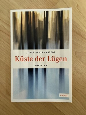 Küste der Lügen, Jobst schlennstedt, Thriller