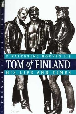 Tom of Finland: His Life and Times - Hardcover, by Hooven F. Valentine - Good b