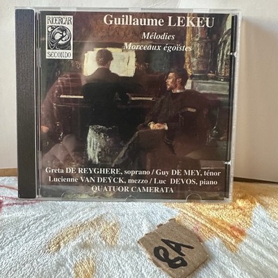 Guillaume Lekeu   Mélodies Morceaux égoïstes CD Classical RICERCAR