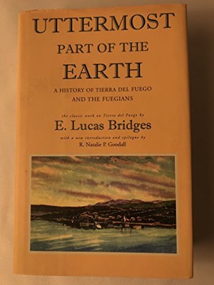 The Uttermost Part of the Earth: A ..., Bridges, E. Luc
