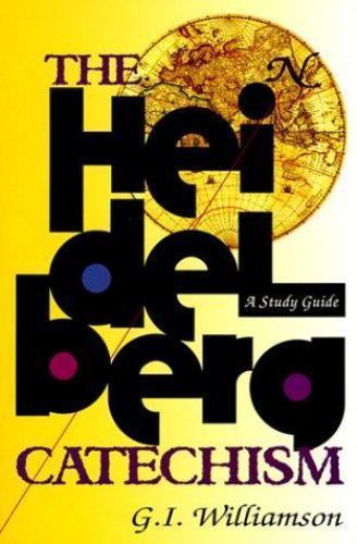 The Heidelberg Catechism: A Study Guid- 9780875525518, G I Williamson, paperback