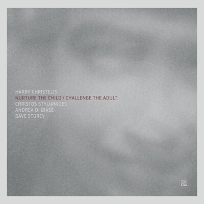Harry Christelis  - Nurture The Child / Challenge The Adult (CD)